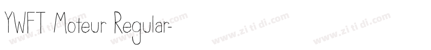 YWFT Moteur Regular字体转换 YWFT Moteur Regular字体转换
